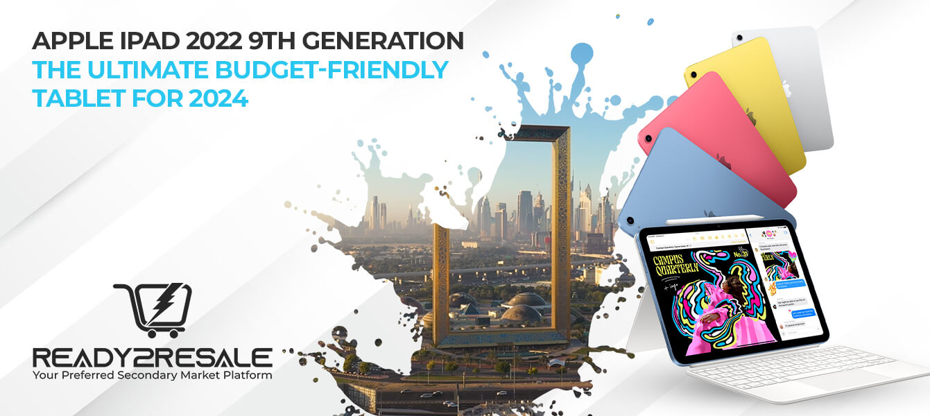 Apple iPad 2022 9th Generation: The Ultimate Budget-Friendly Tablet for 2024